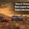luxury car rental Dubai