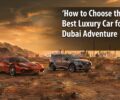 luxury car rental Dubai