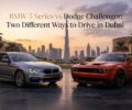 BMW 5 Series vs Dodge Challenger: Two Different Ways to Drive in Dubai